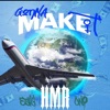 Gonna Make It (feat. Eski & ONO) - Single