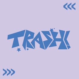 TRASH!> (feat. im4ge) SOBER