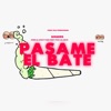 Pasame el Bate (feat. DON FORTY FIVE & El Sie7e) - Single