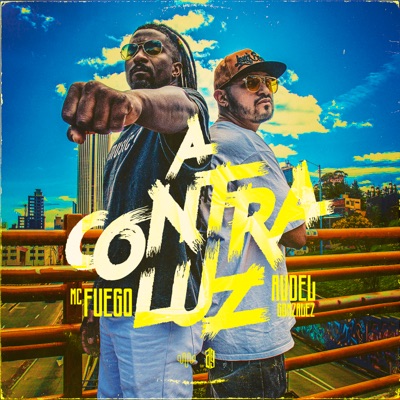 A Contraluz (feat. Mc Fuego) - Single