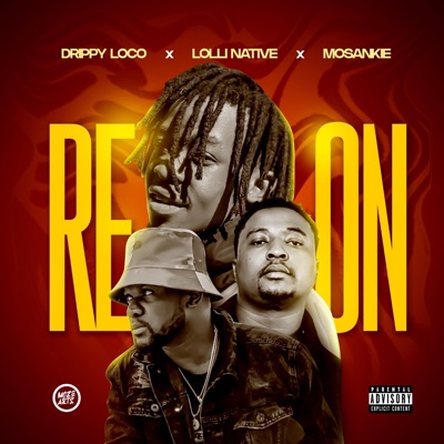 Re On (feat. Drippy Loco & Mosankie) - Single