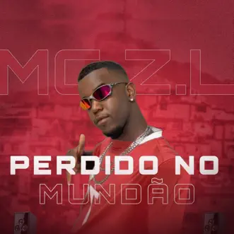 Perdido no Mundão by Mc ZL song reviws