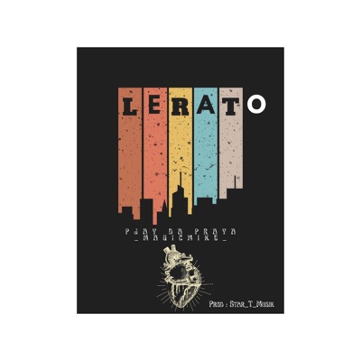 Lerato (feat. Pjay Da Praya) - Single