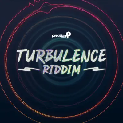 Listen to Turbulence Riddim - EP by Precision Productions