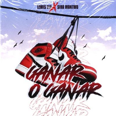 Ganar o Ganar (feat. Lewis Vip) - Single