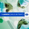 Hold On Tight (Nalin & Kane Remix)