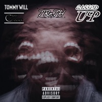Gassed Up (feat. Tommy Will & Cash Lansky) - Single - TRnTH