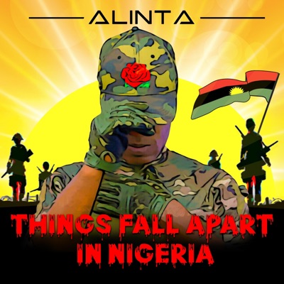 Things Fall Apart In Nigeria - Single