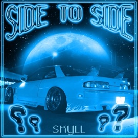 Side To Side SKYLL_EQ