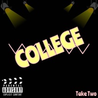 Take Two - College