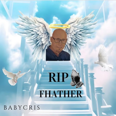 RIP FATHER - Single