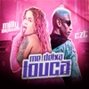 Me Deixa Louca - Single