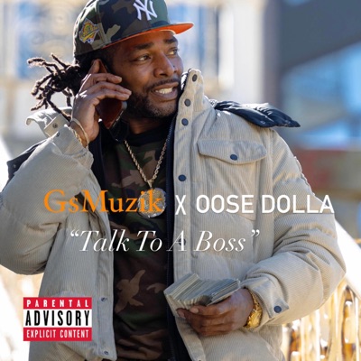 Talk To a Boss (feat. Oose Dolla) - Single
