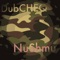 Nu Shmu - DubCHEQ lyrics