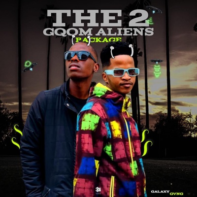 The 2 GQOM ALIENS
