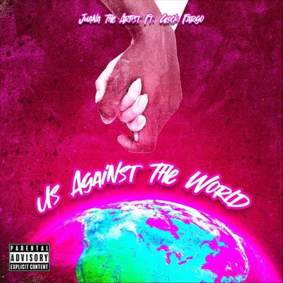 Us Against the World (feat. Glock Fargo) - Single