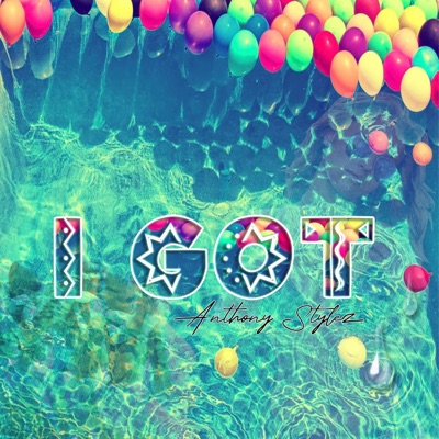 I Got - Single