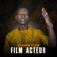 Film Acteur - Single - Bakarin FLow