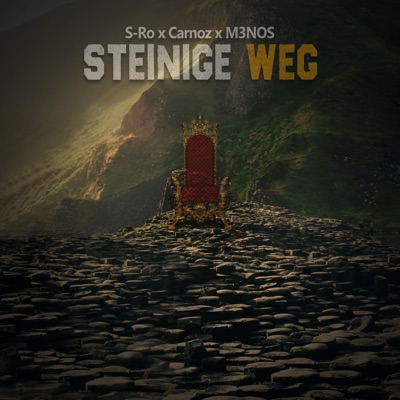Steinige Weg (feat. S-Ro & M3NOS) - Single