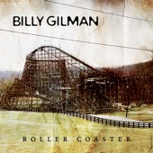 Billy Gilman - Roller Coaster