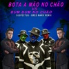 Bumbum No Chão Vs Mão No Chão (feat. Bred Mark) - Single