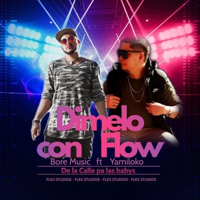 Dimelo con Flow (feat. Yamiloko) - Single