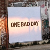 One Bad Day artwork