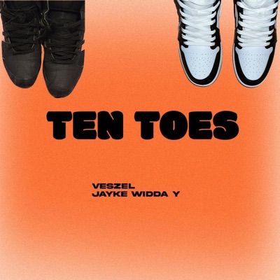 Ten Toes (feat. Jayke Widda Y) - Single
