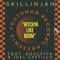 Hitchya Like Boom - Single - Skillinjah