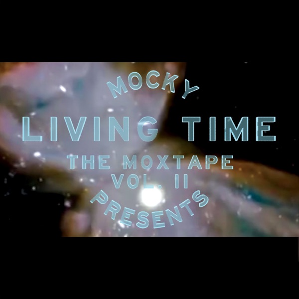 Living Time (The Moxtape Vol. II) - EP