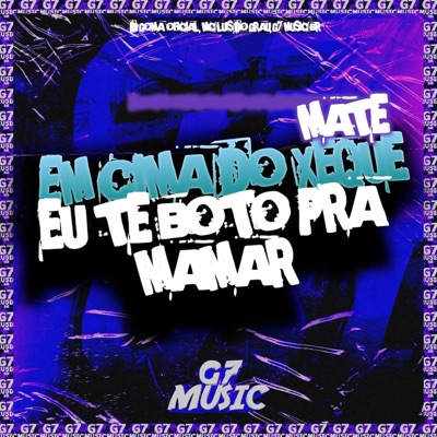 Em Cima do Xeque Mate - Eu Te Bôto pra Mamar - Single
