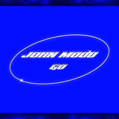 Listen to Go - Single by John Mood