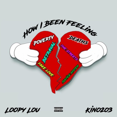 How I Been Feeling (feat. Kino203) - Single