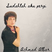 Sudahlah Aku Pergi artwork