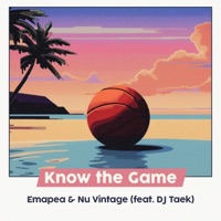 Know the Game (feat. DJ Taek) - Single - Emapea, Nu Vintage & Beat Catz