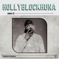 Holly Block Huna - Big Kahuna OG & Sycho Sid
