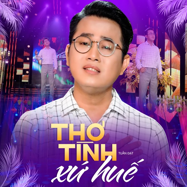 Tình Thơ Xứ Huế