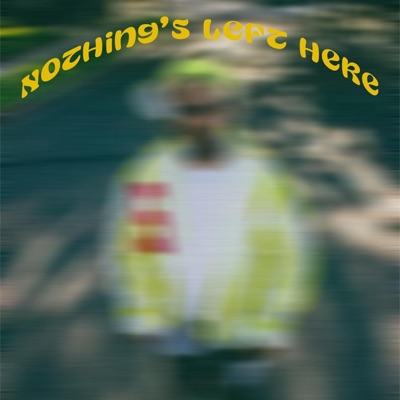 Nothing's Left Here - Single