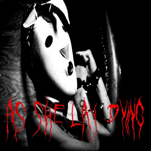As She Lay Dying - Single
