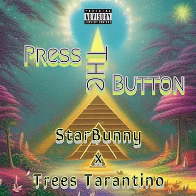 Press The Button (feat. StarBunny) - Single