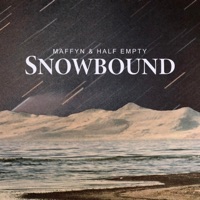Snowbound - EP - Half Empty & Maffyn