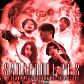 SARAPBURI, Pt. 2 T-Shxrk, Wixkz, Gaosoon & Miyabi