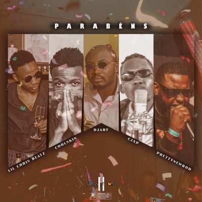 Parabéns (feat. C2XP, CoolSkin, D2ARF & PRETTYNEWROD) - Single