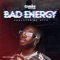 Bad Energy - Obibini Takyi Jnr lyrics