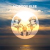 Nobody Else - Single