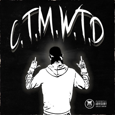 C.T.M.W.T.D - Single