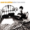 Grant Lee Phillips Heavenly Ladies' Love Oracle
