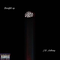 Benefits EP - J.B. Anthony