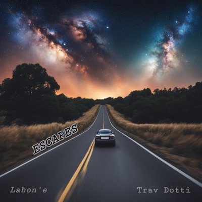 Escapes (feat. Trav Dotti) - Single