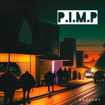 P.I.M.P (feat. Hiim Wok) - Single